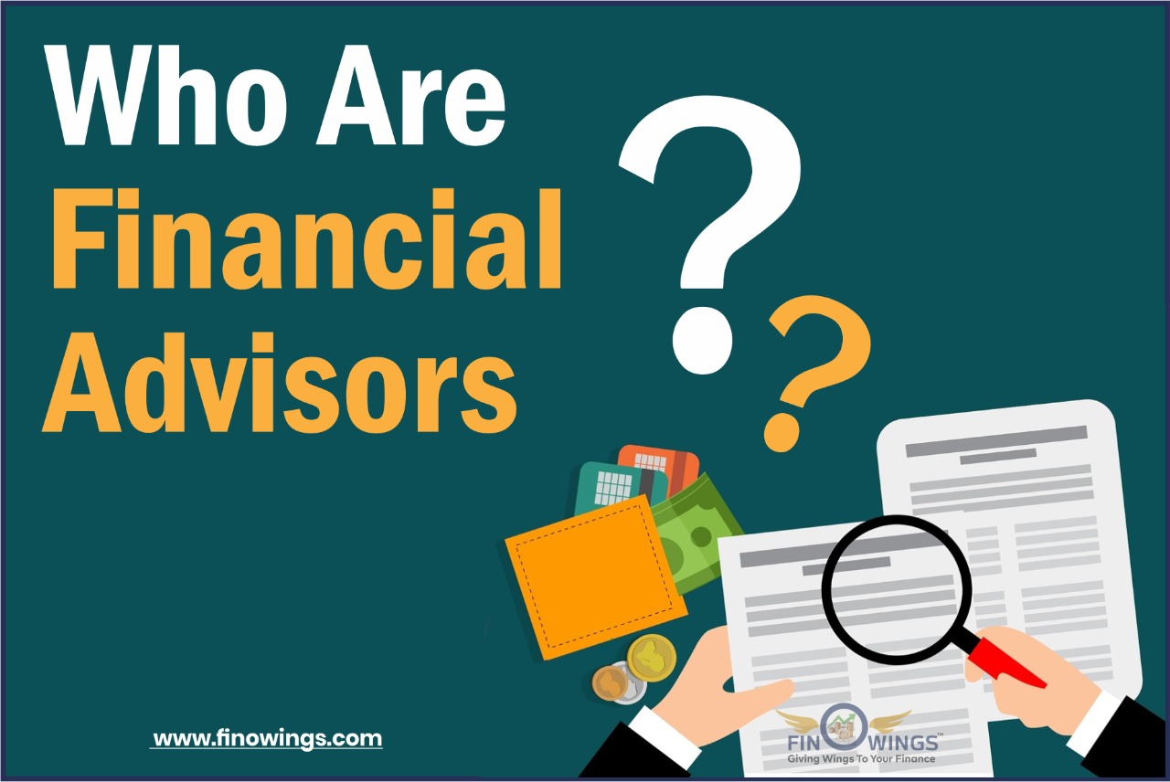 Who are Financial Advisors?